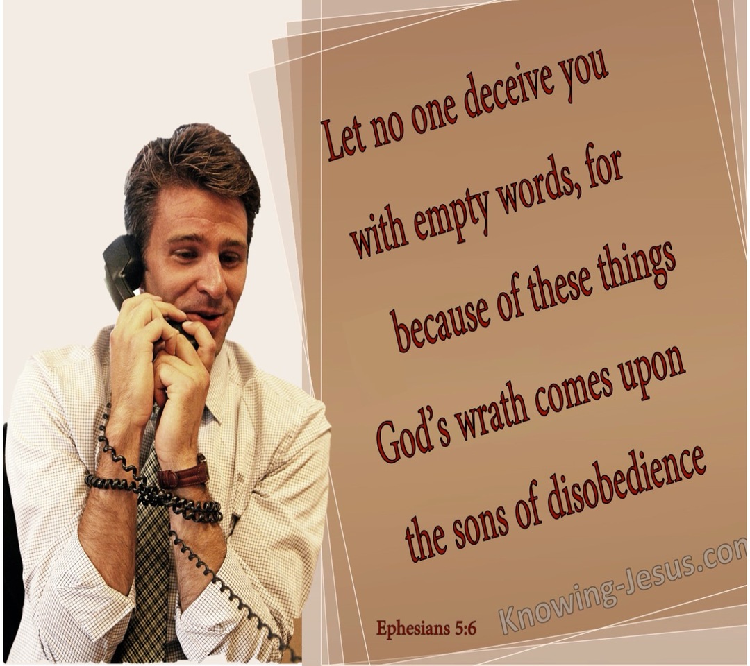 Ephesians 5:6 Dont Be Deceived By Empty Words (brown)